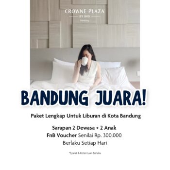 Bandung Juara (Include Breakfast & FnB Voucher)