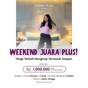 Weekend Juara Plus - 3D2N Stay (Include Breakfast)